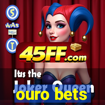 ouro bets